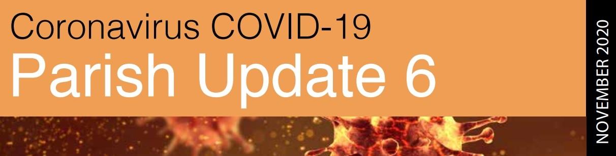 Covid-19 Parish Update 6 November 2020